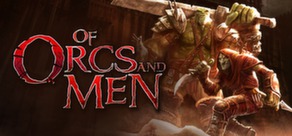 Of Orcs and Men  ( Steam Key / Region Free ) GLOBAL ROW