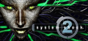 System Shock 2  ( Steam Key / Region Free ) GLOBAL ROW