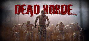 Dead Horde   ( Steam Key / Region Free )