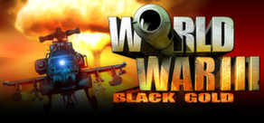 World War III: Black Gold  ( Steam Key / Region Free )