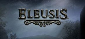 Eleusis  ( Steam Key / Region Free )