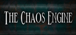 The Chaos Engine   ( Steam Key / Region Free ) GLOBAL