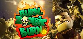 Burn Zombie Burn!  ( Steam Key / Region Free )