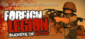 Foreign Legion: Buckets of Blood STEAM KEY GLOBAL ROW