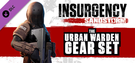 Insurgency: Sandstorm - Urban Warden Gear Set 💎 DLC
