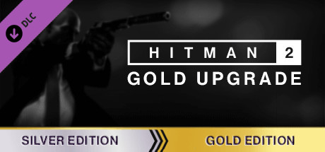 HITMAN 2 - Silver to Gold Upgrade 💎 DLC STEAM GIFT RU
