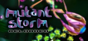 Mutant Storm: Reloaded ( Steam Key / Region Free )