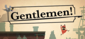 Gentlemen!  ( Steam Key / Region Free )