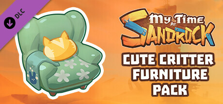 My Time at Sandrock - Cute Critter Furniture Pack STEAM