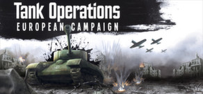 Tank Operations: European Campaign (STEAM KEY REG.FREE)
