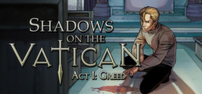 Shadows on the Vatican - Act I: Greed STEAM KEY ROW