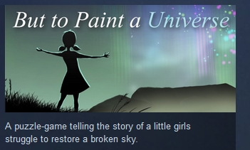 But to Paint a Universe  ( Steam Key / Region Free )