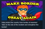 Make Border Great Again! STEAM KEY REGION FREE GLOBAL