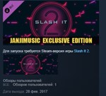Slash It 2 JanjiMusic Exclusive Edition STEAM GLOBAL