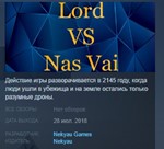 Lord VS Nas Vai STEAM KEY REGION FREE GLOBAL