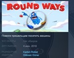 Round Ways * STEAM KEY REGION FREE GLOBAL
