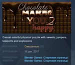 Chocolate makes you happy 2 STEAM KEY REGION FREE GLOBA