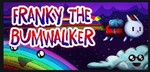 FRANKY THE BUMWALKER *STEAM KEY REGION FREE GLOBAL