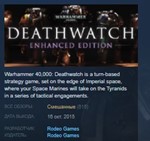 Warhammer 40,000: Deathwatch - Enhanced Edition STEAM