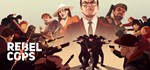 Rebel Cops * АВТОДОСТАВКА STEAM РОССИЯ