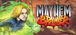 Mayhem Brawler * АВТОДОСТАВКА STEAM РОССИЯ