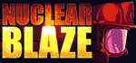 Nuclear Blaze * АВТОДОСТАВКА STEAM GIFT РОССИЯ