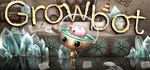 Growbot * АВТОДОСТАВКА STEAM GIFT РОССИЯ