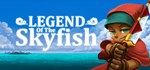 Legend of the Skyfish * АВТОДОСТАВКА STEAM GIFT РОССИЯ