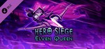 Hero Siege - Elven Queen (Skin) DLC STEAM РОССИЯ