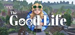 The Good Life * АВТОДОСТАВКА STEAM GIFT РОССИЯ