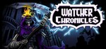 Watcher Chronicles * АВТОДОСТАВКА STEAM GIFT РОССИЯ