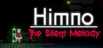 Himno The Silent Melody * АВТОДОСТАВКА STEAM РОССИЯ