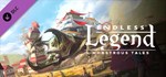 ENDLESS™ Legend - Monstrous Tales 💎 DLC STEAM GIFT RU