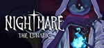 Nightmare: The Lunatic *АВТОДОСТАВКА STEAM GIFT РОССИЯ