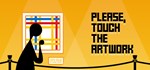 Please, Touch The Artwork *АВТОДОСТАВКА STEAM РОССИЯ