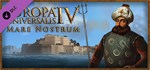 Europa Universalis IV: Mare Nostrum *DLC STEAM РОССИЯ
