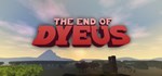 The End of Dyeus * АВТОДОСТАВКА STEAM GIFT РОССИЯ