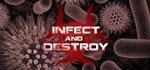 Infect and Destroy * АВТОДОСТАВКА STEAM GIFT РОССИЯ