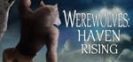 Werewolves: Haven Rising * STEAM GIFT РОССИЯ