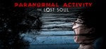 Paranormal Activity: The Lost Soul * STEAM GIFT RU