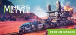 Miners Mettle * АВТОДОСТАВКА STEAM GIFT РОССИЯ