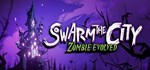 Swarm the City: Zombie Evolved * STEAM GIFT РОССИЯ