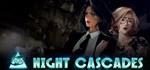 Night Cascades * АВТОДОСТАВКА STEAM GIFT РОССИЯ