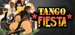 Tango Fiesta * АВТОДОСТАВКА STEAM GIFT РОССИЯ