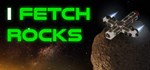 I Fetch Rocks * АВТОДОСТАВКА STEAM GIFT RU