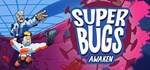 Superbugs: Awaken * АВТОДОСТАВКА STEAM GIFT RU