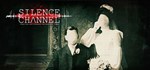 Silence Channel * АВТОДОСТАВКА STEAM GIFT РОССИЯ