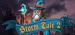 Storm Tale 2 * АВТОДОСТАВКА STEAM GIFT RU