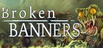 Broken Banners * АВТОДОСТАВКА STEAM GIFT РОССИЯ