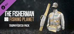 The Fisherman - Fishing Planet: Trophy Catch Pack *DLC